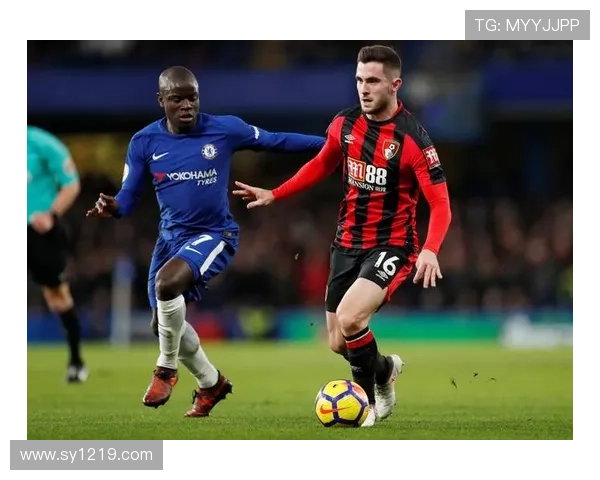 英超伯恩茅斯队近期表现稳健,竞争力持续提升 英超伯恩茅斯队近期表现稳健,竞争力持续提升